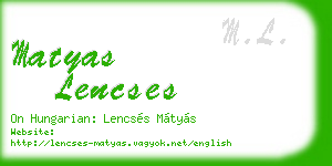 matyas lencses business card