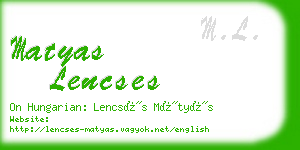 matyas lencses business card